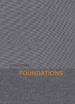 Foundations by Anne Marie Duvall Decker 9781957183510