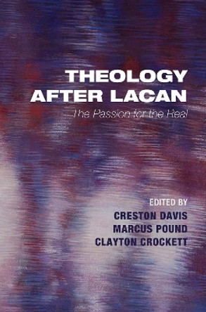 Theology After Lacan by Creston Davis 9781610971010 Theology After Lacan by Creston Davis 9781610971010