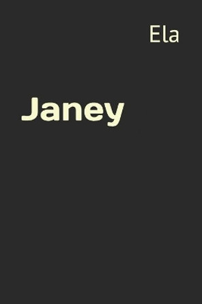 Janey by Ela 9798665824277