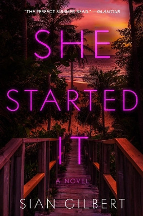 She Started It by Sian Gilbert 9780063286306