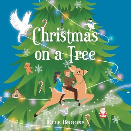 Christmas on a Tree by Elle Brooks 9798887386294 Christmas on a Tree by Elle Brooks 9798887386294