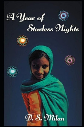 A Year of Starless Nights by D S Milan 9781699450765