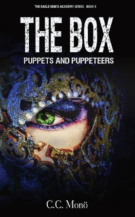 The Box: Puppets and Puppeteers by C C Mono 9789198396386
