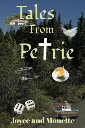 Tales from Petrie by Beverly Monette 9798560099398