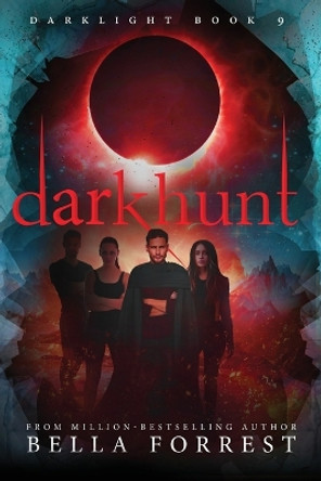 Darkhunt by Bella Forrest 9781088091463