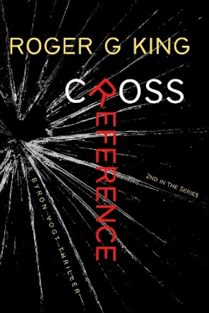 Cross Reference by Roger G King 9781519762184