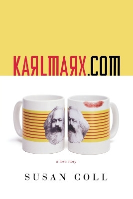 Karlmarx.Com by Susan Coll 9781416552086