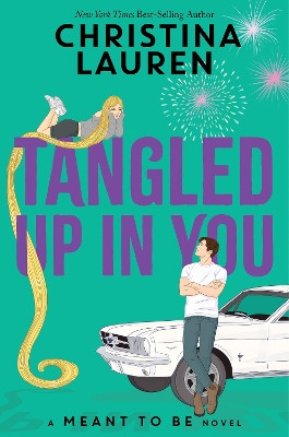 Tangled Up In You by Christina Lauren 9781368092838