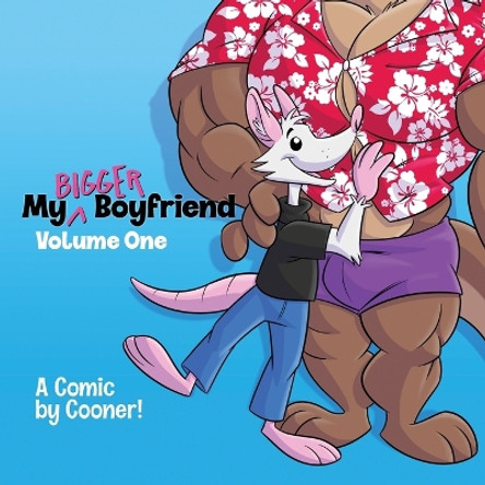 My Bigger Boyfriend by Cooner 9781614505846