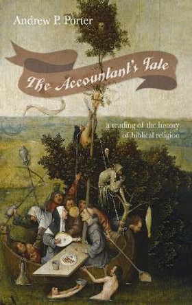 The Accountant's Tale by Andrew P Porter 9781666717792