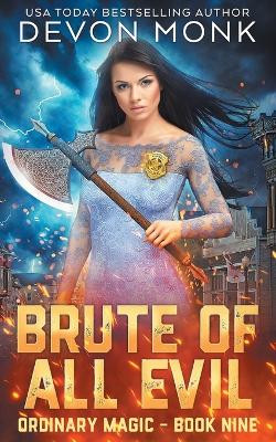 Brute of All Evil by Devon Monk 9781939853295