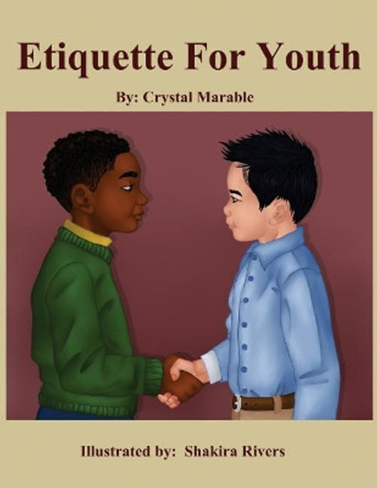 The Etiquette for Youth: Workbook Edition by Crystal Marable 9781731145406