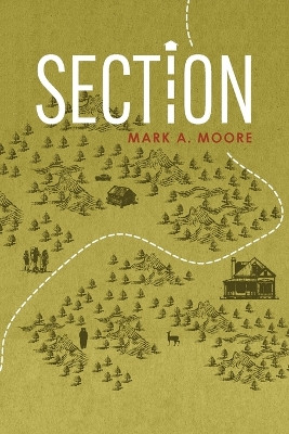 Section by Mark A Moore 9798885311328