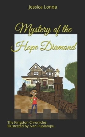 Mystery of the Hope Diamond by Ivan Puplampu 9781699903384