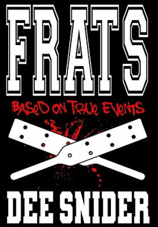 Frats by Dee Snider 9781637773901