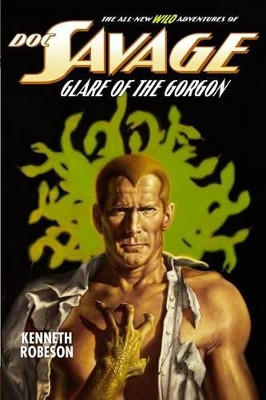 Doc Savage: Glare of the Gorgon by Lester Dent 9781618272386