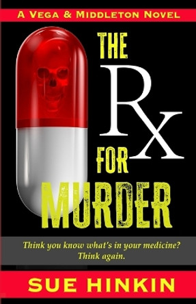 The Rx For Murder by Sue Hinkin 9781956615043