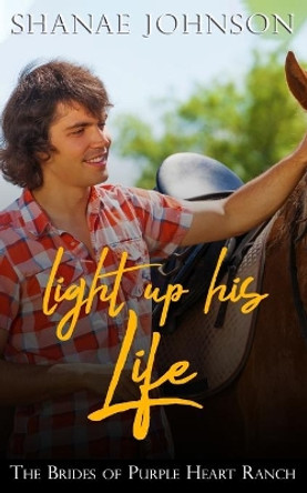 Light Up His Life by Shanae Johnson 9781954181090