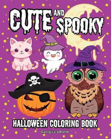 Cute and Spooky Halloween Coloring Book for Adults and Kids: Beautiful, Intriguing and Creepy Scenes for Everyone to Enjoy by Yunaizar88 9798211079908