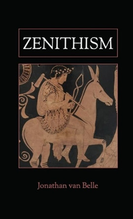 Zenithism by Jonathan Van Belle 9781949127164