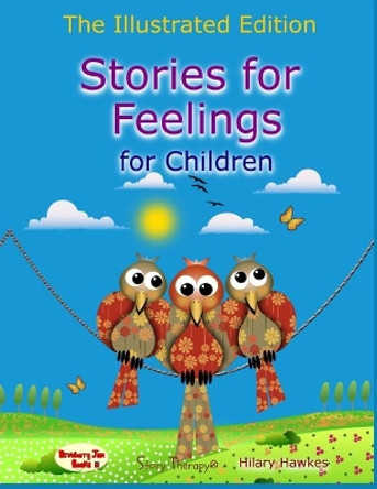 Stories for Feelings for Children by Hilary Hawkes 9781910257180