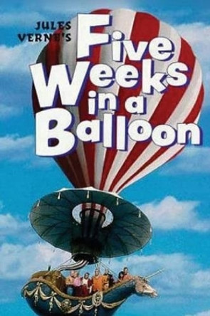 Five Weeks in a Balloon by Jules Verne 9781514388969