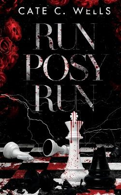 Run Posy Run by Cate C Wells 9781959144007