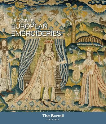 Introducing European Embroideries by Rebecca Quinton 9781908638472