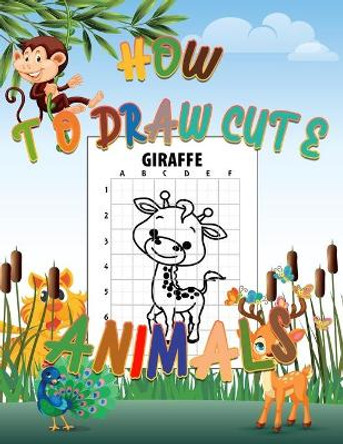 How to draw cute animals: activity book For Kids, draw 51 animals, 8.5*11 inches. by Dz Brand 9798665294438