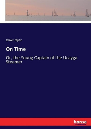 On Time by Oliver Optic 9783337184469