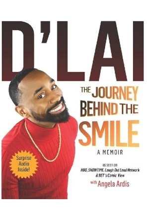 D'Lai: The Journey Behind the Smile by Angela Ardis 9798624125377