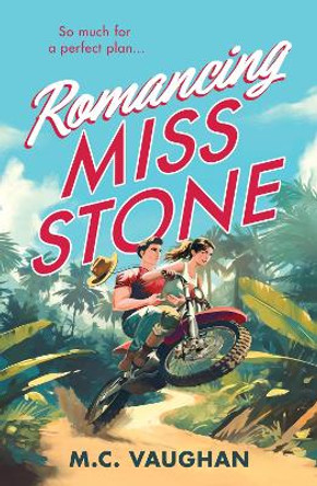 Romancing Miss Stone by M.C. Vaughan 9780263322873