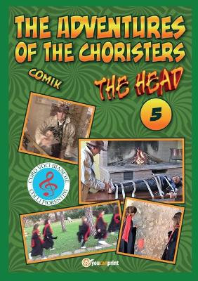 The adventures of the choristers - The Head by Fernando Guerrieri 9788892656260