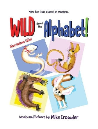 Wild about the Alphabet! (and Other Tales) by Mike Crowder 9781735288741
