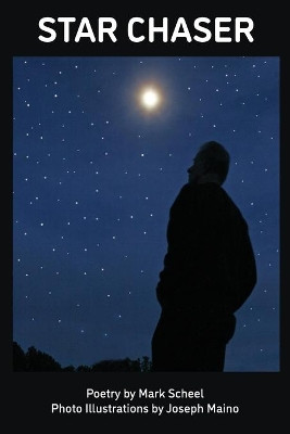 Star Chaser by Mark Scheel 9781941237540