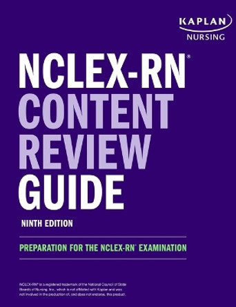 Nclex-RN Content Review Guide: Preparation for the Nclex-RN Examination by Kaplan Nursing 9781506273839