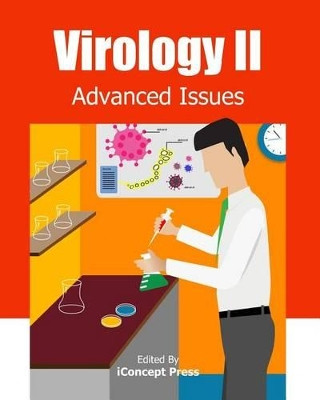 Virology II: Advanced Issues by Iconcept Press 9781922227454
