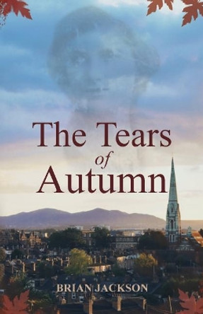 The Tears of Autumn by Brian Jackson 9781979248174