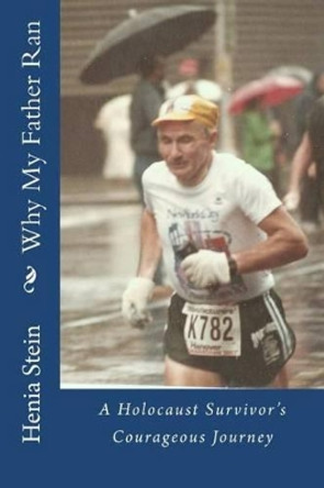 Why My Father Ran by Sandra Daum Berger 9781463796334