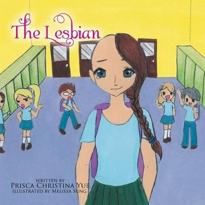 The Lesbian by Prisca Christina Yue 9781514441909