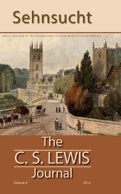 Sehnsucht: The C. S. Lewis Journal by Grayson Carter 9781498260053