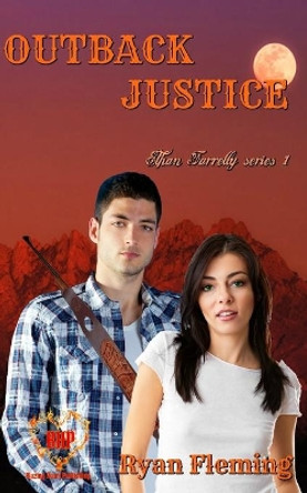 Outback Justice by Ryan Fleming 9798645713652