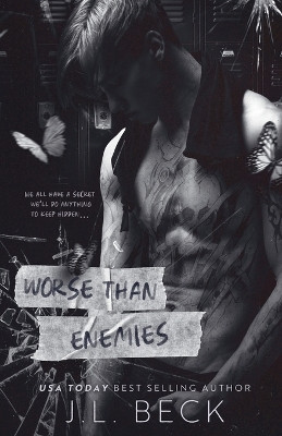 Worse Than Enemies: A Dark Step Brother Bully Romance by J L Beck 9798868903878