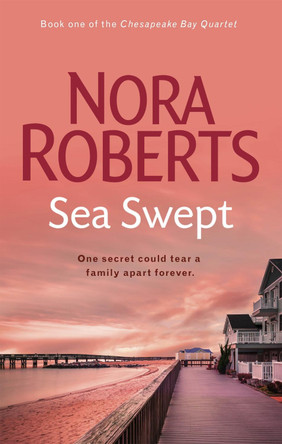 Sea Swept: Number 1 in series Nora Roberts 9780749952570