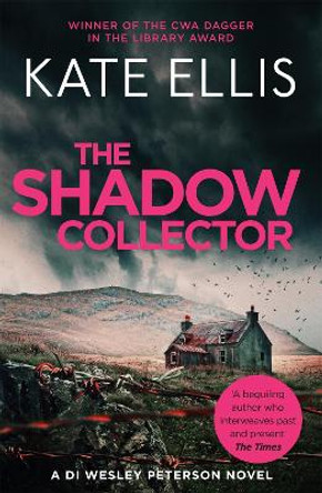 The Shadow Collector: Book 17 in the DI Wesley Peterson crime series by Kate Ellis