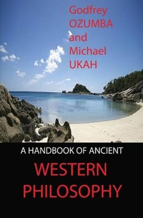 A Handbook of Ancient Western Philosophy by Michael Ukah 9789785285000