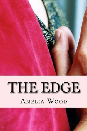 The Edge by Amelia Wood 9781981234172