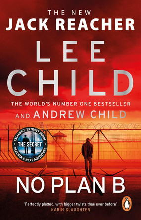 No Plan B: The unputdownable new Jack Reacher thriller from the No.1 bestselling authors by Lee Child