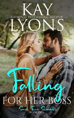 Falling For Her Boss by Kay Lyons 9781953375759
