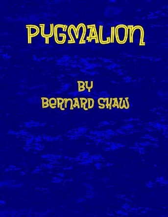 Pygmalion by Ian McKenzie 9781985044975
